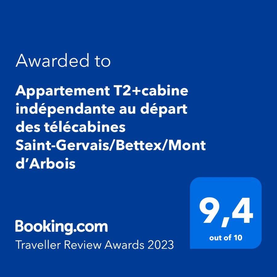 Appartement T2+Cabine Independante Au Depart Des Telecabines Saint-Gervais/Bettex/Mont D'Arbois Kültér fotó